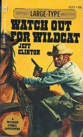 Watch Out for Wildcat by Jeff Clinton